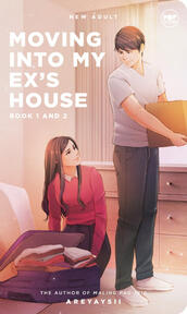 Moving Into My Ex's House Book 1 and 2